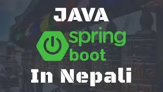 Spring Boot Quick Start | Creating a web project in Nepali​ | Java