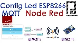 Tutorial ESP8266 GPIO MQTT Mosquitto Node Red  IoT # 2: PDAControl