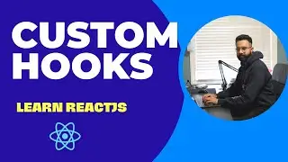 What is a Custom Hook in React | Lesson 09 | React for Beginners