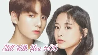 Still With You Eps. 06 - Ensure [Youtube Comics]