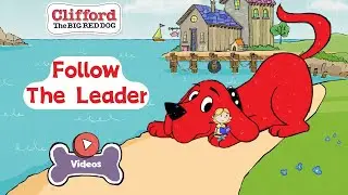 Follow The Leader | Clifford The BIG RED DOG | PBS KIDS Videos