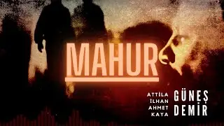 Mahur - Güneş Demir (Attila İlhan & Ahmet Kaya)