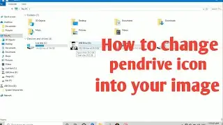 How To Change  Pendrive Icon Into Your Image | Set Your Image On Pendrive.