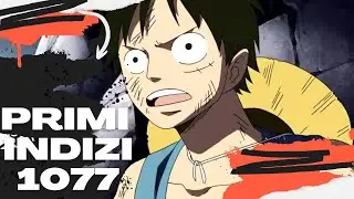 PRIMI INDIZI ONE PIECE 1077