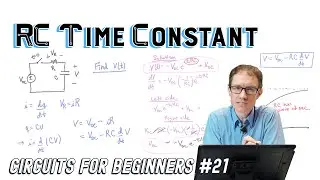 RC Time Constant (Circuits for Beginners #21)