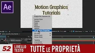 Corso After Effects - 52 - Livello Testo: Tutte le Proprietà