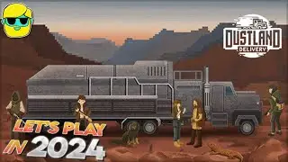 Dustland Delivery | Let's Play for the First Time in 2024 | Episode 3
