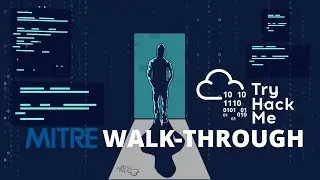TryHackMe MITRE Room Walk-through (Part 3): Task 5: SHIELD Active Defense (Now Engage)