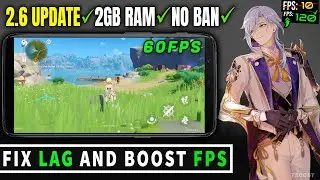 Genshin Impact 2.6 Lag Fix & Boost FPS On Any Android - Super Smooth Config File for Low End Devices
