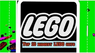Top-10 biggest LEGO sets in the world |World facts|New video