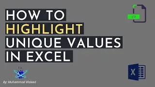 How to highlight unique values in Excel Quickly - VBA