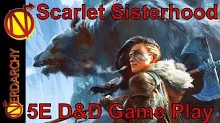 (Session 12) Scarlet Sisterhood of Steel & Sorcery Live 5e D&D Game Play