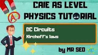 [PHYSICS] Kirchoff's laws | DC circuits| Part 3