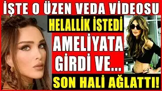 Seren Serengil Veda Etti! İşte O Üzen Veda Videosu! Helallik İstemişti! Ameliyata Girdi ve...