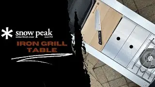 The Snow Peak Iron Grill Table First Look