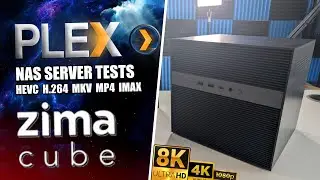 ZimaCube Pro - PLEX SERVER TESTS 4K and 8K