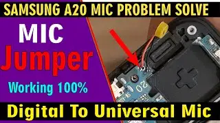 Samsung A20 Mic Problem Solution All Samsung Mic Digital To Universal Mic Jumper Solution 100% Work