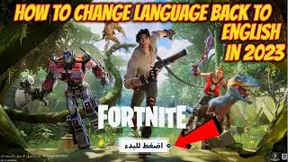How To Change The Language On Fortnite Back To English If It Has Changed