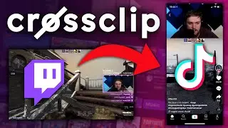 Crossclip - The Easiest Way To Convert Twitch Clips to TikToks