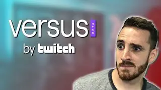 Twitch Versus - What Does It Mean?