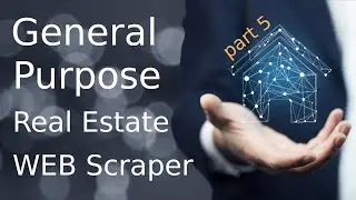 General Purpose Real Estate Properties Web Scraper - Part 5 - writing data extraction tests