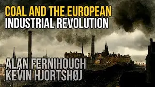 Coal and the European Industrial Revolution by Alan Fernihough and Kevin Hjortshøj O'Rourke