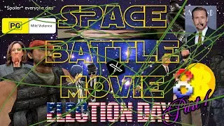 SPACE BATTLE MOVIE 8 Part 1