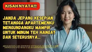 JANDA JEPANG KESEPIAN TETANGGA APARTEMEN, SELALU BAIK PADAKU