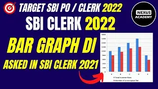 SBI Clerk 2021 | Bar Graph DI | Memory Based Paper