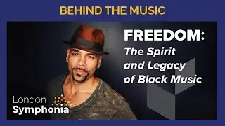 Behind the Music: FREEDOM: The Spirit and Legacy of Black Music