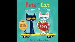 PETE THE CAT VALENTINES DAY IS COOL Read Along Aloud Story Audio Book for Kids