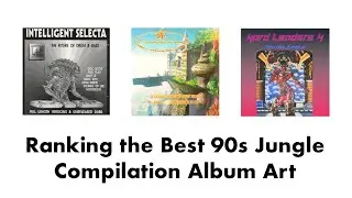Ranking the Best 90s Jungle Compilation Album Art