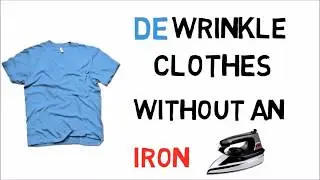 How to Iron your Clothes Without an Iron?