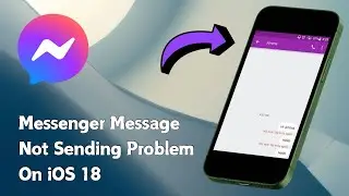 How to Fix Messenger Message Not Sending Problem On iPhone (2024)