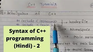 Explain C++ Basic Syntax | C++ Programming language tutorial -2
