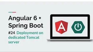 [Angular 6 + Spring Boot] #24 Deployment on dedicated Tomcat server