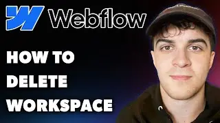 How to Delete Webflow Workspace (Full 2024 Guide)
