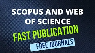 Scopus and Web of Science Fast Research Publication