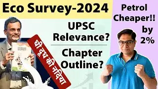 Economic Survey 2024 for UPSC Prelims & Mains | All Chapters Overview by Mrunal Patel