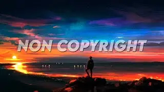 Top 10 Non-Copyright Music for YouTube | Best songs in YouTube Audio Library