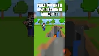 when you find a new location in minecraft #minecraft #shorts