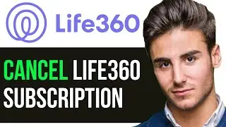 HOW TO CANCEL LIFE360 SUBSCRIPTION 2024