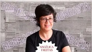 13 - ANGÉLICA FREITAS - biografia