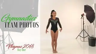 Al and Al Vlogmas 2018 Day One | Gymnastics Team Photos