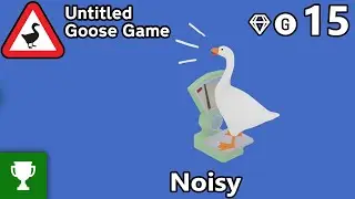Noisy - Make the Shop Scales Go Ding (Secret) - Untitled Goose Game - Achievement Guide