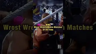 WWE Worst WrestleMania Matches Of All Time 😳 Edit