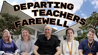 SIS Departing teachers say farewell (2024)