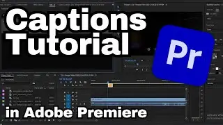 How to Add Captions in Adobe Premiere Pro CC | Adobe Tutorial