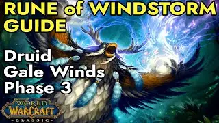 Druid Gale Winds Guide | Rune of the Windstorm WoW Classic SoD