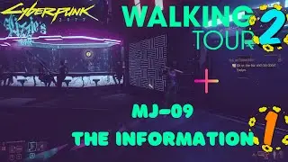 Cyberpunk 2077 Day 4 - More Walking Night Tour + Mission MJ-09 The Information (Part 1)